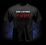 God Listens To Slayer T-Shirt